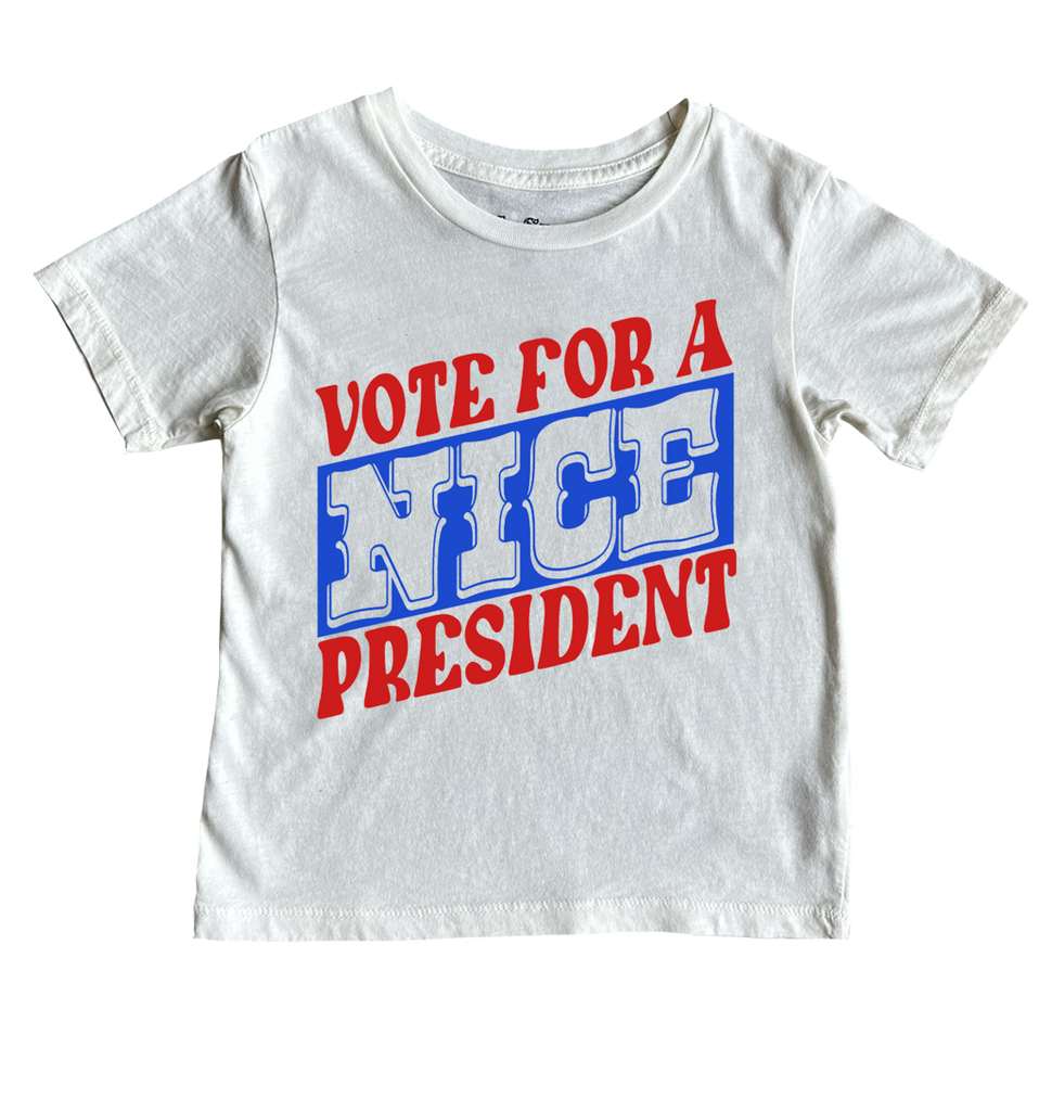 RS Vote For A Nice President Tee