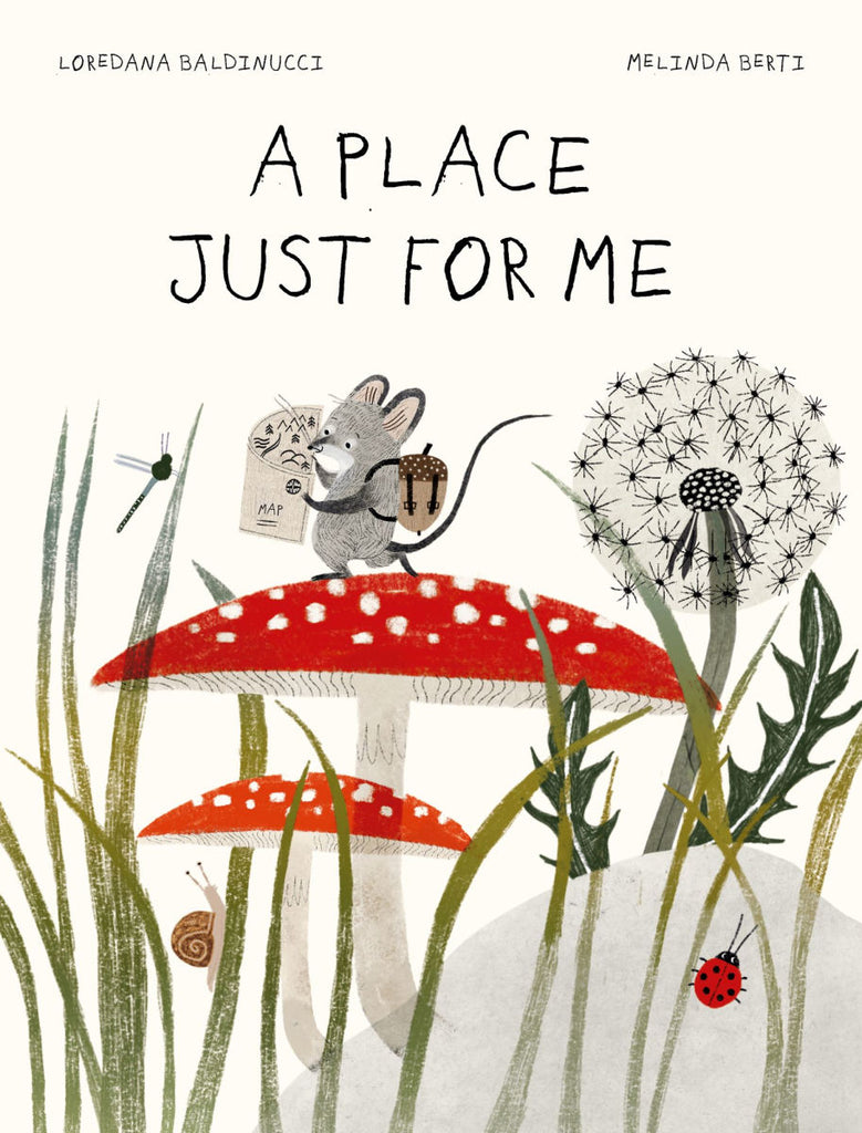 Book cover of 'A Place Just For Me' with a mouse on a mushroom in a forest setting.